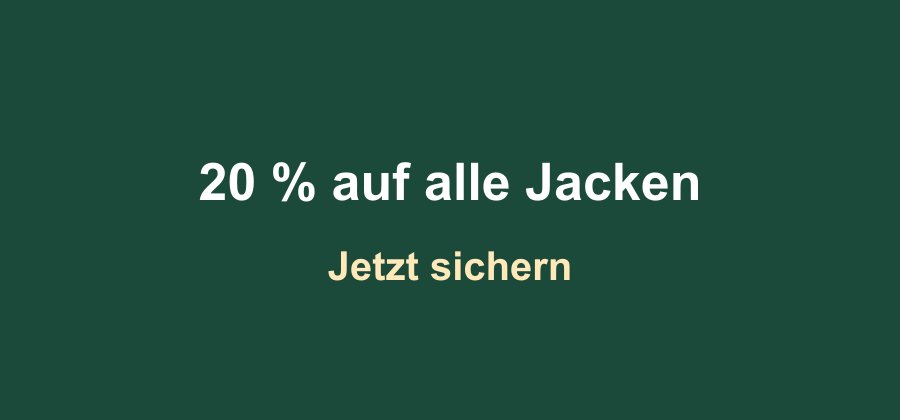 20 % Rabatt auf alle Jacken